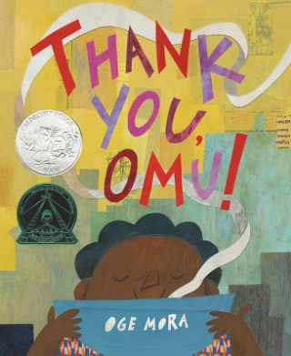 Книга Thank You, Omu! Oge Mora