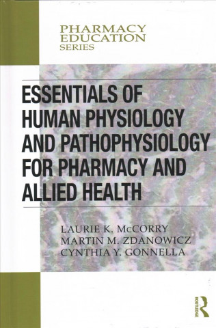 Kniha Essentials of Human Physiology and Pathophysiology for Pharmacy and Allied Health McCorry
