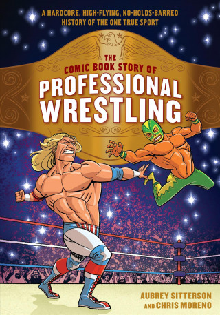 Carte Comic Book Story of Professional Wrestling Aubrey Sitterson