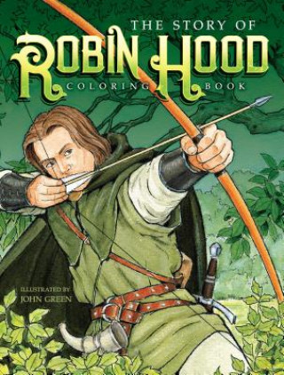 Könyv Story of Robin Hood Coloring Book John Green