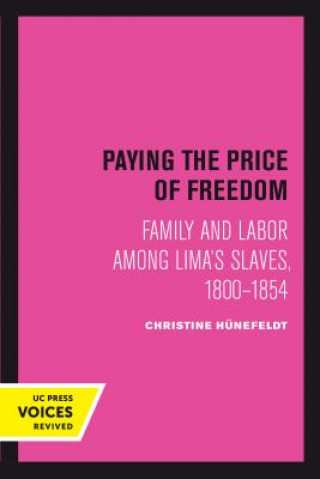 Book Paying the Price of Freedom Christine Hunefeldt