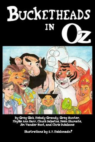 Livro Bucketheads in Oz Geg Gick