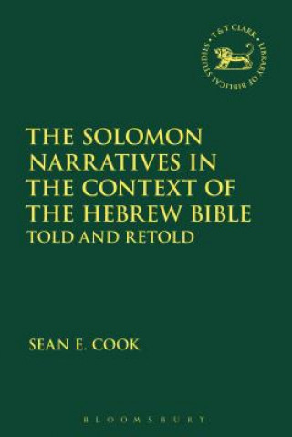 Könyv Solomon Narratives in the Context of the Hebrew Bible Cook