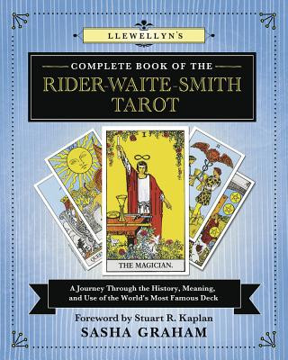 Könyv Llewellyn's Complete Book of the Rider-Waite-Smith Tarot Sasha Graham