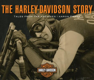 Könyv Harley-Davidson Story Aaron Frank