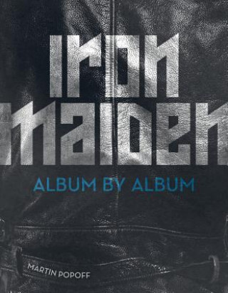 Kniha Iron Maiden Martin Popoff