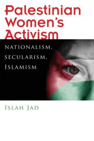 Book Palestinian Women's Activism Islah Jad