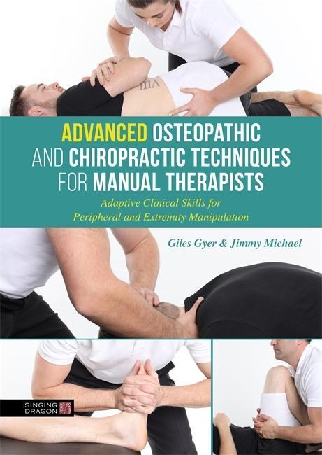 Książka Advanced Osteopathic and Chiropractic Techniques for Manual Therapists GYER   GILES