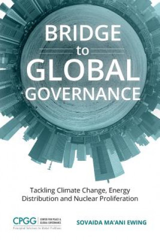 Knjiga Bridge to Global Governance Sovaida Ma'ani Ewing