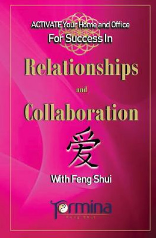 Книга ACTIVATE YOUR Home and Office For Success in Relationships and Collaboration Termina Ashton