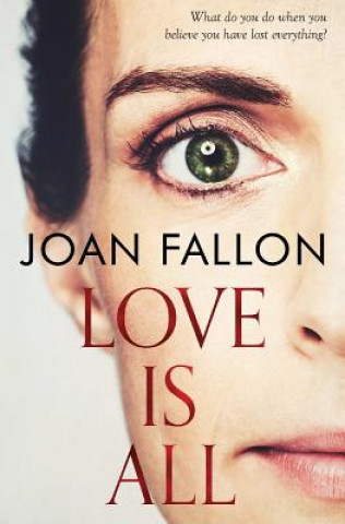 Kniha Love Is All Joan Fallon