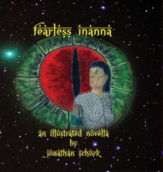Kniha Fearless Inanna Jonathan Schork