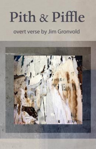 Book Pith & Piffle James E Gronvold