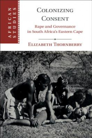 Carte Colonizing Consent Elizabeth Thornberry