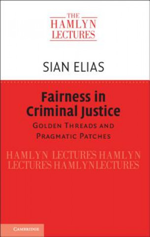 Carte Fairness in Criminal Justice Sian Elias
