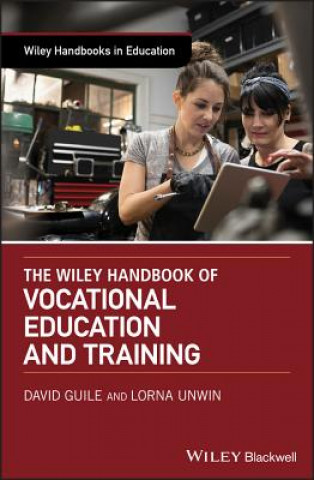 Book Wiley Handbook of Vocational Education and Training David Guile