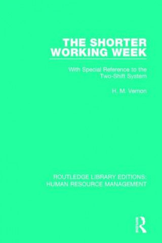 Könyv Shorter Working Week H. M. Vernon