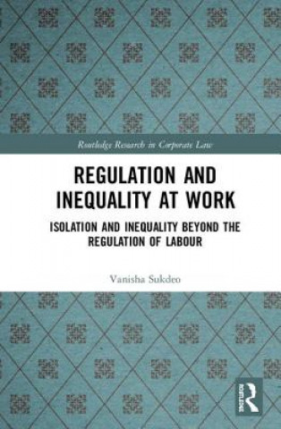 Книга Regulation and Inequality at Work SUKDEO