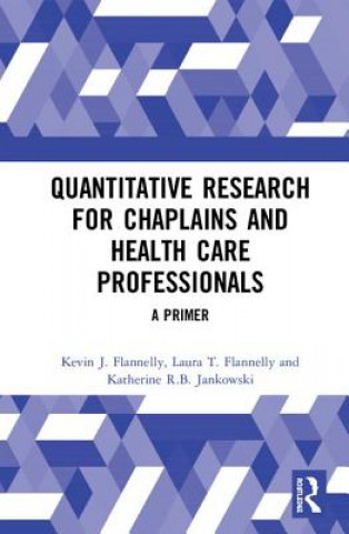 Book Quantitative Research for Chaplains and Health Care Flannelly