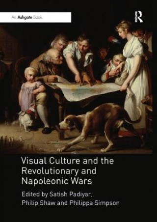 Könyv Visual Culture and the Revolutionary and Napoleonic Wars 