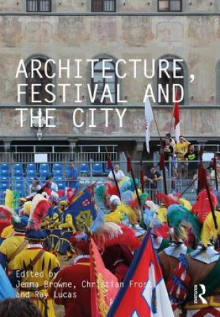 Carte Architecture, Festival and the City Jemma Browne