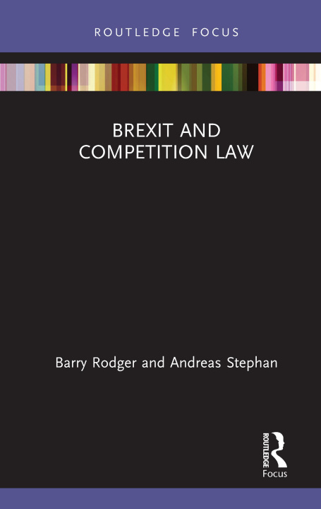 Carte Brexit and Competition Law Rodger