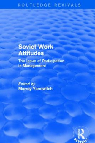 Книга Revival: Soviet Work Attitudes (1979) M.