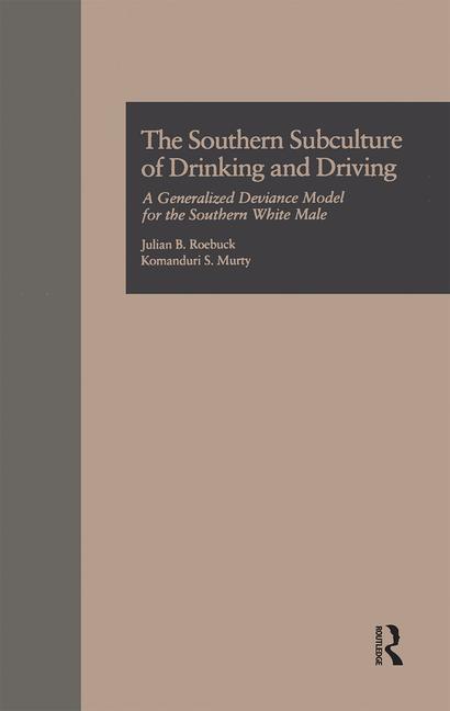 Carte Southern Subculture of Drinking and Driving ROEBUCK