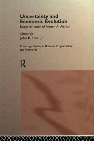 Knjiga Uncertainty and Economic Evolution LOTT JR.