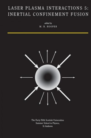 Book Laser Plasma Interactions 5 M. B. Hooper