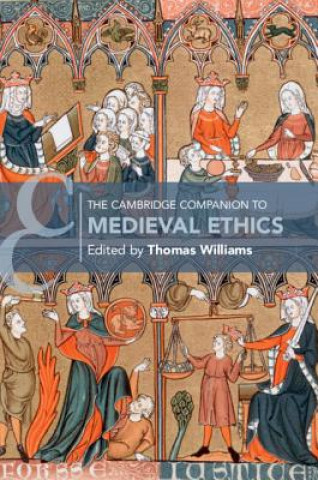 Kniha Cambridge Companion to Medieval Ethics Thomas Williams