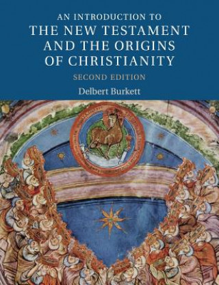 Kniha Introduction to the New Testament and the Origins of Christianity Delbert (Louisiana State University) Burkett