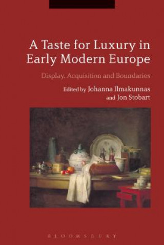 Kniha Taste for Luxury in Early Modern Europe 