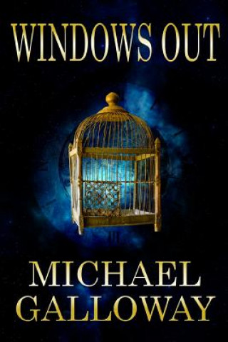 Book Windows Out MICHAEL GALLOWAY
