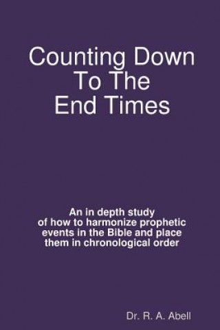Книга Counting DownThe End Times RANDY ABELL