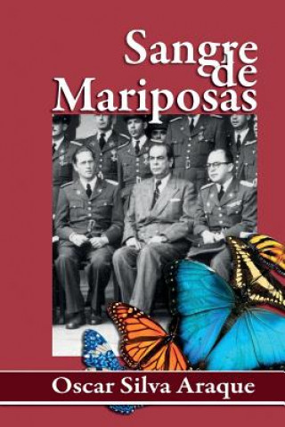 Kniha Sangre de Mariposas 2da Edicion OSCAR SILVA ARAQUE