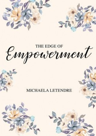 Buch Edge of Empowerment MICHAELA LETENDRE