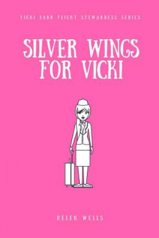 Buch Silver Wings for Vicki HELEN WELLS