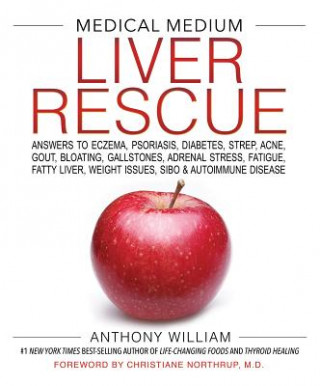 Kniha Medical Medium Liver Rescue Anthony William