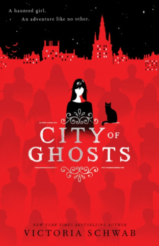 Book City of Ghosts (City of Ghosts #1) Victoria Schwab