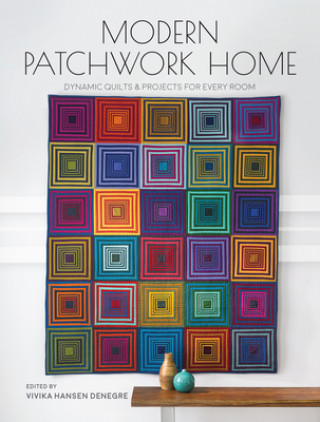 Könyv Modern Patchwork Home Vivika DeNegre