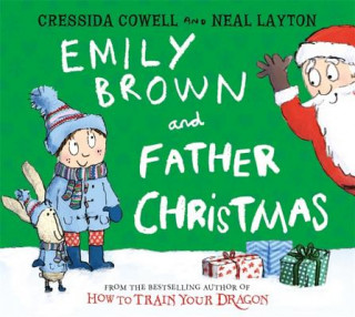 Kniha Emily Brown and Father Christmas Cressida Cowell