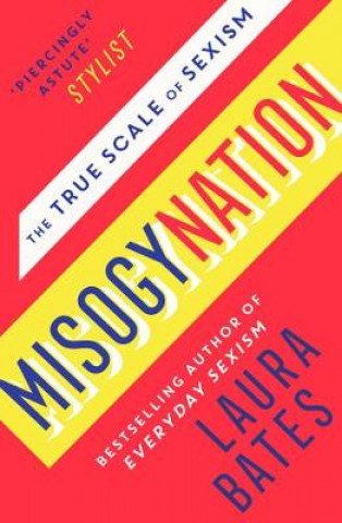 Kniha Misogynation Laura Bates