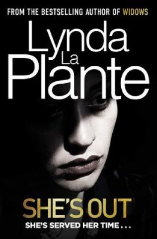 Kniha She's Out Lynda La Plante