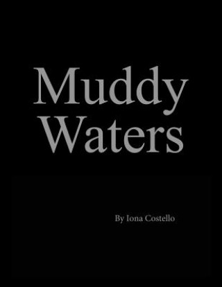 Книга Muddy Waters Iona Costello