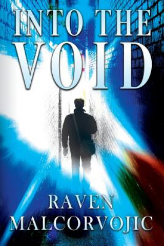 Kniha Into the Void Raven Malcorvojic