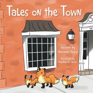 Knjiga Tales on the Town Bennett Joyce