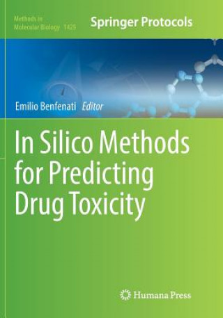 Kniha In Silico Methods for Predicting Drug Toxicity EMILIO BENFENATI