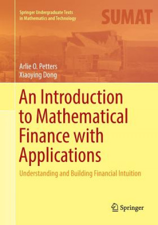 Kniha Introduction to Mathematical Finance with Applications ARLIE O. PETTERS