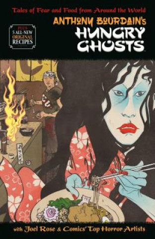 Книга Anthony Bourdain's Hungry Ghosts Anthony Bourdain